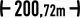 Länge des Zuges200,72 mSymboldarstellung nach DIN EN 15877-2