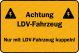 AchtungLDV - FahrzeugNur mit LDV-Fahrzeug kuppeln!