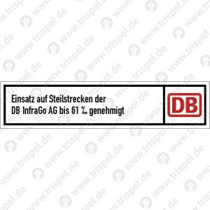 Einsatz auf Steilstrecken der DB InfraGo AG bis 61 ‰ genehmigt