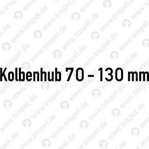 Kolbenhub 70 - 130 mm