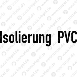 Isolierung PVC